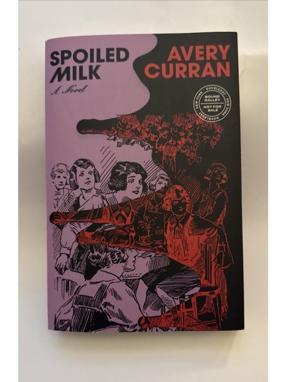 Spoiled Milk Avery Curran Advanced Promo Reading Copy SC Book Doubleday Novel PB